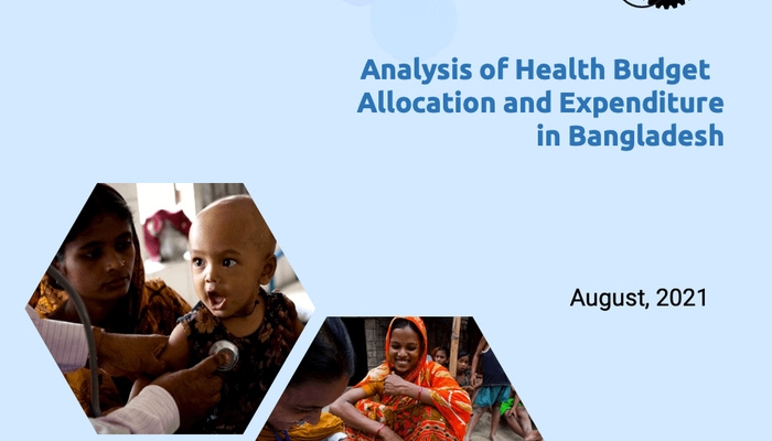Analysis of health budget Allocation and expenditure in Bangladesh