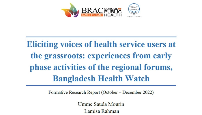 Eliciting voices of health service users at the grassroots: experiences from early phase activities of the regional forums, Bangladesh Health Watch