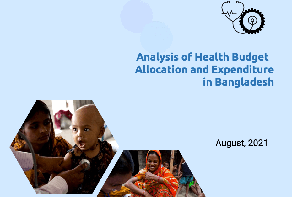 Analysis of health budget Allocation and expenditure in Bangladesh